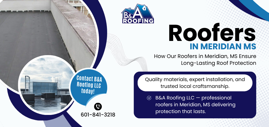 Photos of B&A Roofing LLC Meridian, MS