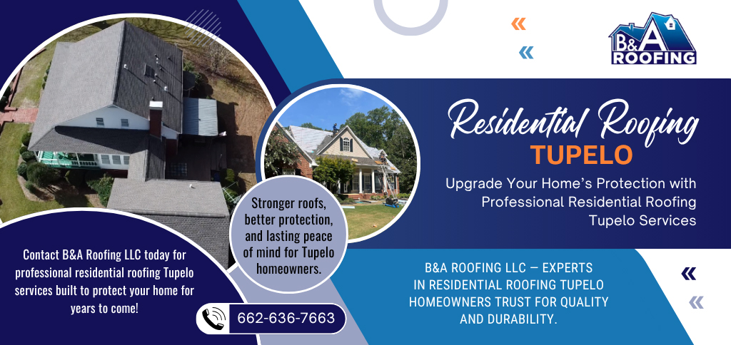 Photos of B&A Roofing LLC Tupelo, MS