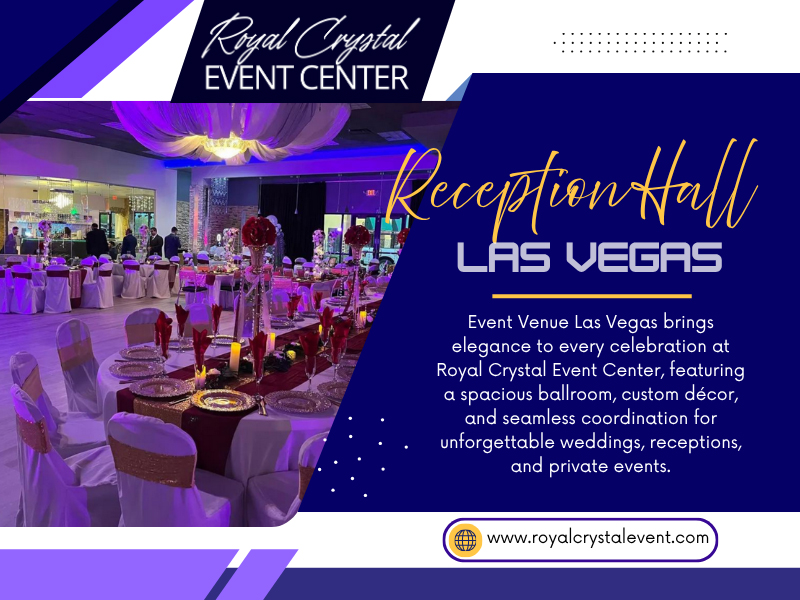Photos of Royal Crystal Event Center Las Vegas, NV