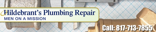 Photos of Hildebrant’s Plumbing Repair Fort Worth, TX